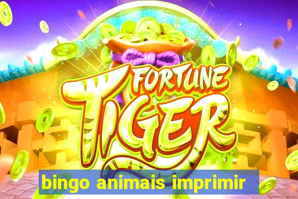 bingo animais imprimir